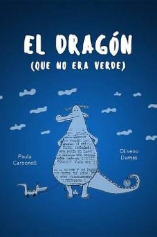 Cover of El Drag�n Que No Era Verde