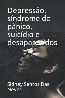 Book cover for Depressão, síndrome do pânico, suicídio e desaparecidos