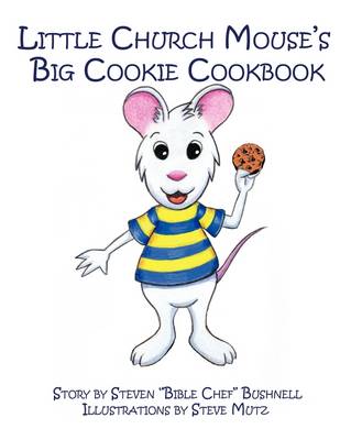 Book cover for Little Church Mouse's Big Cookie Cookbook