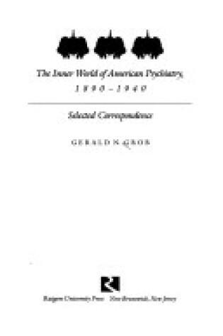 Cover of Inner World of American Psychiatry, 1890-1940