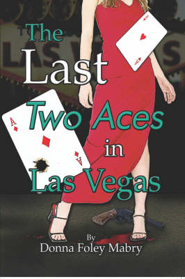 Book cover for The Last Two Aces in Las Vegas