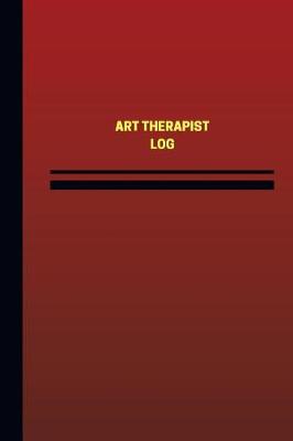 Cover of Art Therapist Log (Logbook, Journal - 124 pages, 6 x 9 inches)