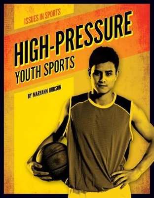 Cover of High-Pressure Youth Sports