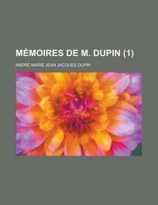 Book cover for Memoires de M. Dupin (1)