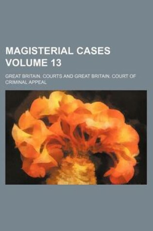 Cover of Magisterial Cases Volume 13