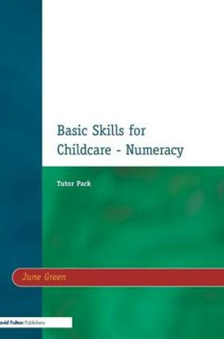 Cover of Basic Skills for Childcare - Numeracy: Tutor Pack