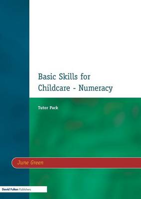 Book cover for Basic Skills for Childcare - Numeracy: Tutor Pack