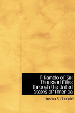 Cover of A Ramble of Six Thousand Miles Through the United States of America