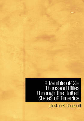 Book cover for A Ramble of Six Thousand Miles Through the United States of America