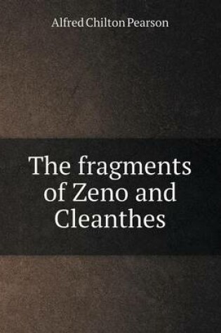 Cover of The Fragments of Zeno and Cleanthes