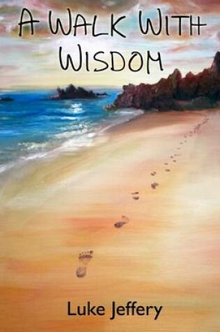 Cover of A Walk with Wisdom