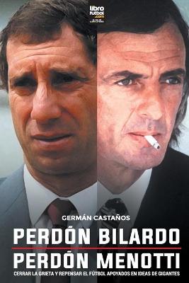 Book cover for Perdon Bilardo. Perdon Menotti