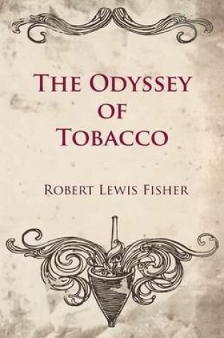 Cover of The Odyssey of Tobacco