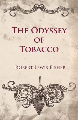 Cover of The Odyssey of Tobacco