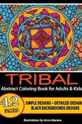 Cover of Tribal Abstract Coloring Book for Adults & Kids