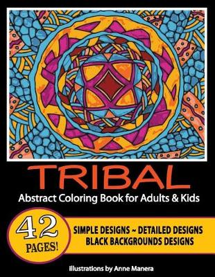 Book cover for Tribal Abstract Coloring Book for Adults & Kids