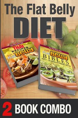 Book cover for The Flat Belly Bibles Part 2 and Thai Recipes for a Flat Belly