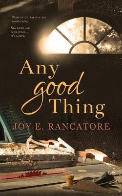 Book cover for Any Good Thing