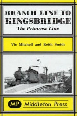 Cover of Branch Line to Kingsbridge