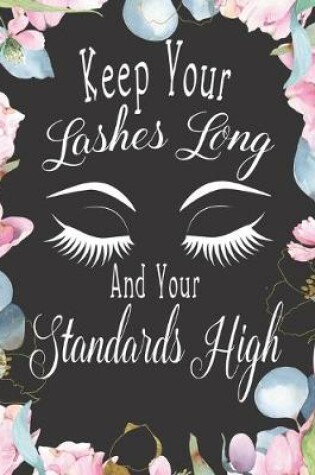 Cover of Keep Your Lashes Long and Your Standards High