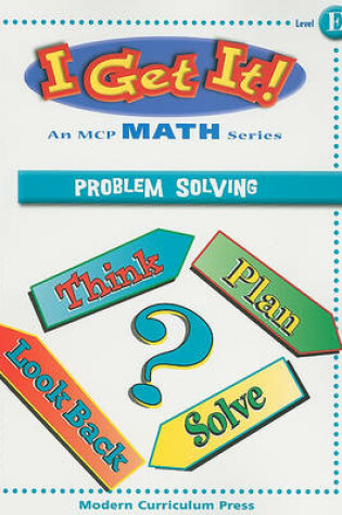 Cover of I Get It! Problem Solving, Level E