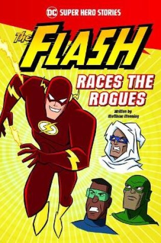 Cover of The Flash Races the Rogues