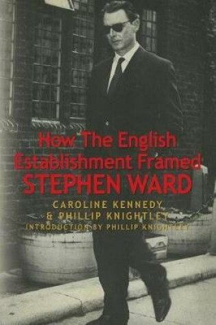 Cover of How The English Establishment Framed STEPHEN WARD