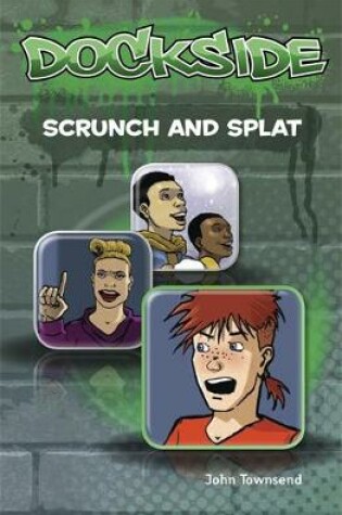 Cover of Scrunch and Splat (Stage 2 Book 9)