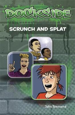 Cover of Scrunch and Splat (Stage 2 Book 9)