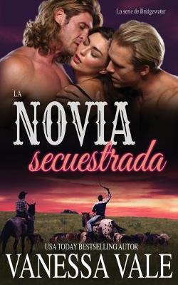 Book cover for La novia secuestrada