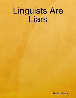 Book cover for Linguists Are Liars