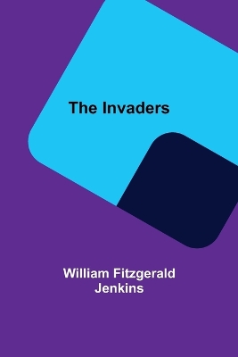 Book cover for The Invaders