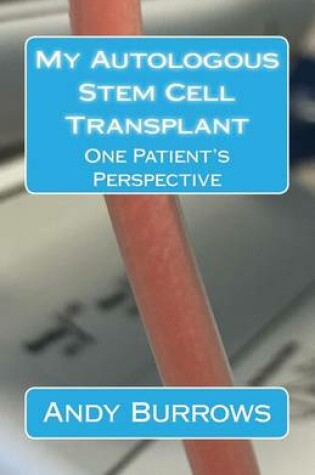 Cover of My Autologous Stem Cell Transplant