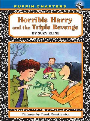 Book cover for Horrible Harry and the Triple Revenge