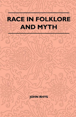 Book cover for Race In Folklore And Myth