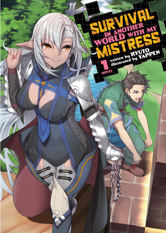 Book cover for Survival in Another World with My Mistress! (Light Novel) Vol. 1
