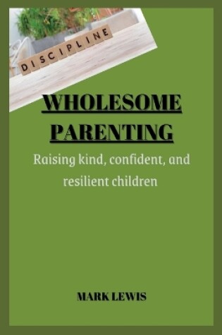 Cover of Wholesome Parenting