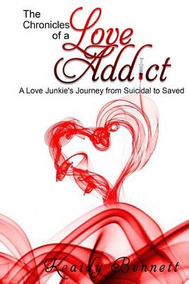 Book cover for The Chronicles of a Love Addict