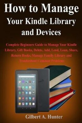 Cover of How to Manage Your Kindle Library and Devices