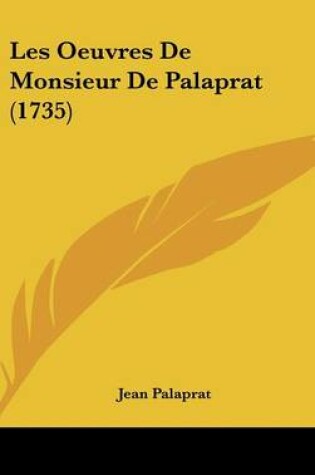 Cover of Les Oeuvres de Monsieur de Palaprat (1735)