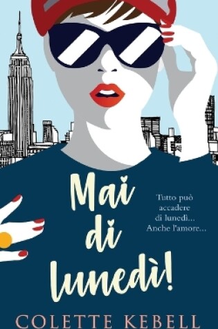 Cover of Mai Di Lunedì!