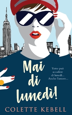 Book cover for Mai Di Lunedì!