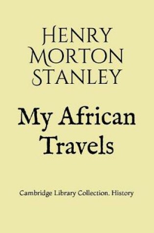 Cover of My African Travels