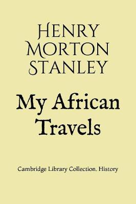 Book cover for My African Travels