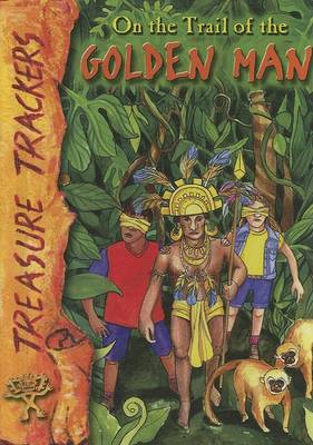 Book cover for On the Trail of the Golden Man