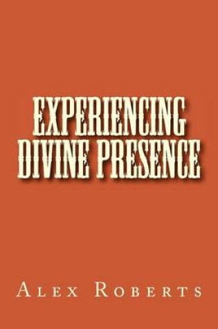 Cover of Experiencing Divine Presence