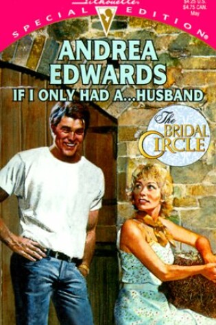 Cover of If I Only Had...a Husband