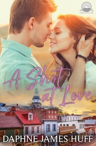 Cover of A Shot At Love