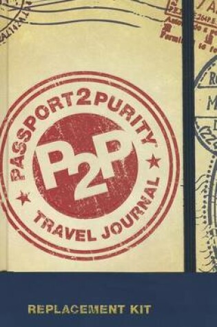 Cover of Passport2purity Travel Journal Replacement Kit