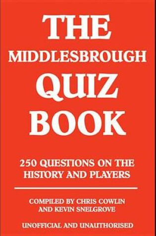 Cover of The Middlesbrough Quiz Book